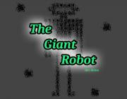 THE GIANT ROBOT - (BY RUSSELL E VINCENT PACKER)