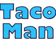 TACO MAN - (ENG)