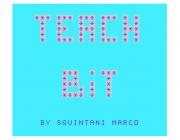 TEACH BIT N.1 - (BY MARCO SQUINTANI)